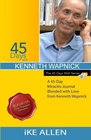 45 Days with Kenneth Wapnick A 45Day Miracles Journal Blended with Love from Kenneth Wapnick