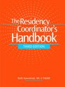 The Residency Coordinator's Handbook Third Edition