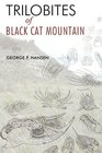 Trilobites of Black Cat Mountain