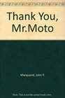 Thank You MrMoto