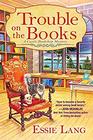 Trouble on the Books A Castle Bookshop Mystery