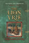 The Lion Vrie Book II in the White Lion Chronicles