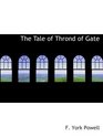 The Tale of Thrond of Gate