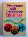 Programs and Parties for Christmas