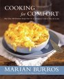 Cooking for Comfort More Than 100 Wonderful Recipes That Are as Satisf