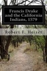Francis Drake and the California Indians 1579