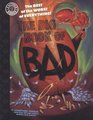 The Big Book of Bad : The Best of the Worst of Everything (Factoid Books)