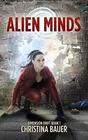 Alien Minds Book 1 of the Dimension Drift Series