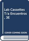 Lab Cassettes T/a Encuentros 3E