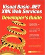 Visual BasicNET XML Web Services Developer's Guide