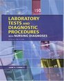 Laboratory Tests and Diagnostic Procedures with Nursing Diagnoses, Sixth Edition