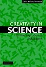 Creativity in Science  Chance Logic Genius and Zeitgeist