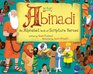 A is for Abinadi An Alphabet Book of Scripture Heroes