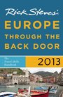 Rick Steves' Europe Through the Back Door 2013 The Travel Skills Handbook