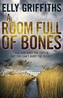 A Room Full of Bones (Ruth Galloway, Bk 4)