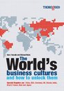 The Worlds Business Cultures And How to Unlock Them