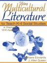 Using Multicultural Literature to Teach K4 Social Studies A Thematic Unit Approach
