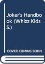 Joker's Handbook