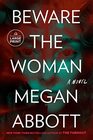 Beware the Woman (Random House Large Print)