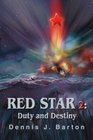 Red Star 2 Duty and Destiny
