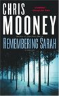 Remembering Sarah : A Thriller