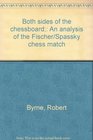 Both sides of the chessboard An analysis of the Fischer/Spassky chess match