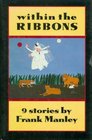 Within the Ribbons