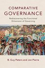 Comparative Governance Rediscovering the Functional Dimension of Governing