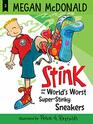 Stink and the World's Worst SuperStinky Sneakers
