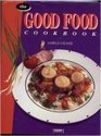 The Good Food Cookbook