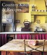Country Kitchens and Recipes