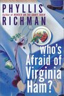 Who's Afraid of Virginia Ham