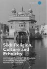 Sikh Religion Culture and Ethnicity