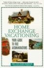 Home Exchange Vacationing Your Guide to Free Accommodations