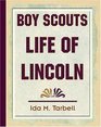 Boy Scouts Life of Lincoln