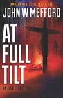 AT Full Tilt (An Alex Troutt Thriller, Book 12) (Redemption Thriller Series)