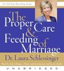 The Proper Care and Feeding of Marriage CD Preface and Introduction read by Dr Laura Schlessinger
