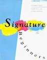 Signature Beginners