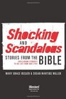 Shocking and Scandalous Stories from the Bible Challenging Students to See Life from God's POV