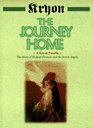 The Journey Home The Story of Michael Thomas and the Seven Angels  A Kryon Parable