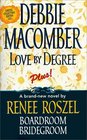Harlequin 50th Anniversary Collection: Love by Degree / Boardroom Bridegroom