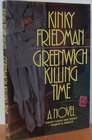 Greenwich Killing Time (Kinky Friedman Novels (Hardcover))