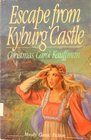 Escape from Kyburg Castle