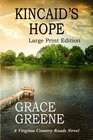 Kincaid's Hope  A Virginia Country Roads Novel