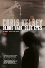 Blond Hair Blue Eyes An Emmett Hardy Crime Novel
