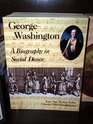 George Washington A biography in social dance