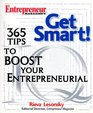 Get Smart 365 Tips to Boost Your Entrepreneurial IQ