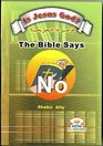 Is Jesus God The Bible Says No