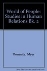 WORLD OF PEOPLE STUDIES IN HUMAN RELATIONS BK 2