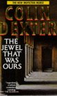 The Jewel That Was Ours (Inspector Morse, Bk 9)